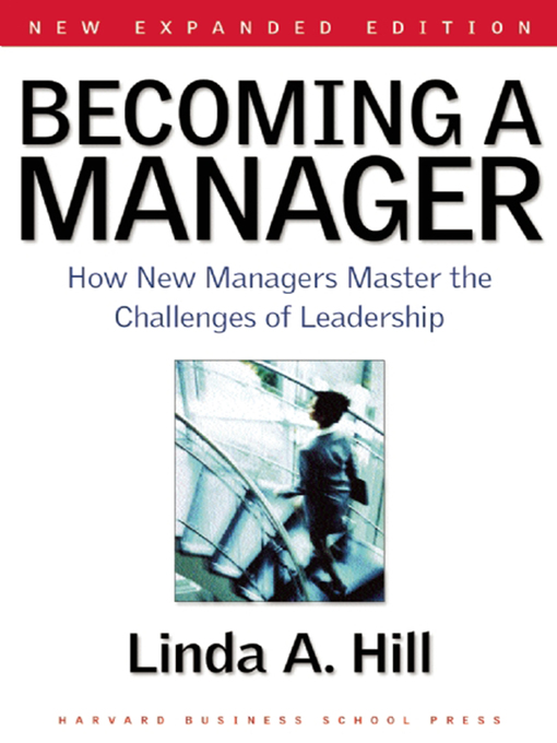 Title details for Becoming a Manager by Linda A. Hill - Available